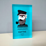 The Sailor, Naftis in Greek decorative design object - paper weight with Kazantzakis quote from Zorba the Greek