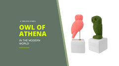 Modernizing the Owl of Athens Statue: From Ancient Statue to Decorative Art